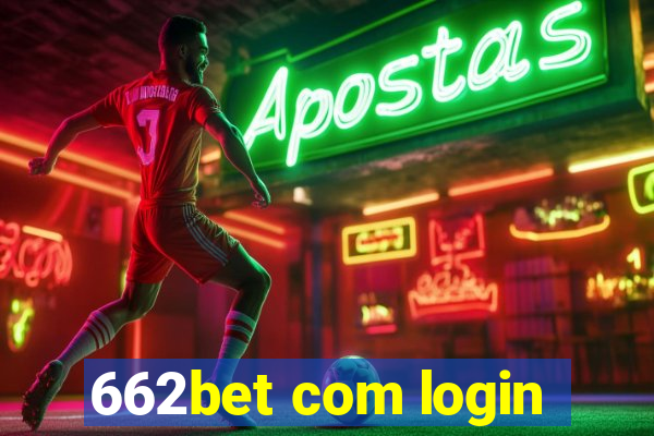 662bet com login